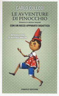 Le avventure di Pinocchio. Con gadget