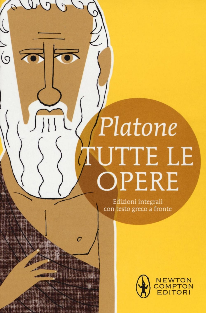 Tutte le opere. Testo greco a fronte. Ediz. integrale Tutte le opere. Testo greco a fronte. Ediz. integrale