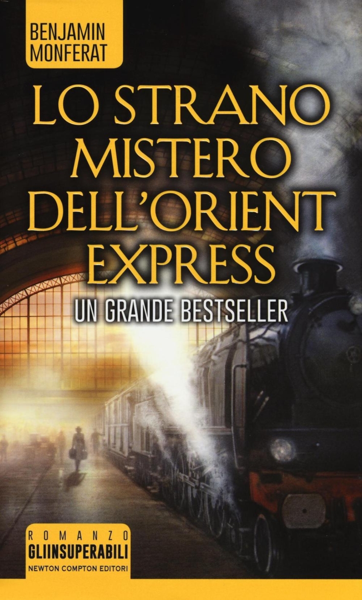 Lo strano mistero dell'Orient Express Lo strano mistero dell'Orient Express