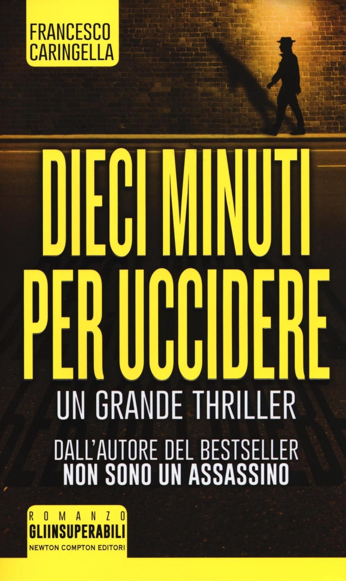 Dieci minuti per uccidere Dieci minuti per uccidere