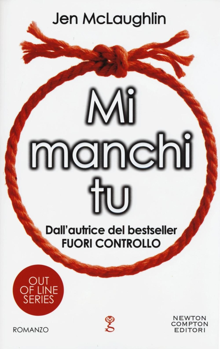 Mi manchi tu. Out of line series Mi manchi tu. Out of line series