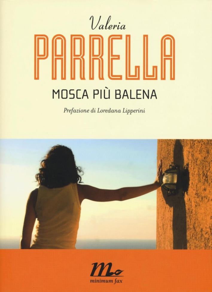 Mosca più balena. Ediz. illustrata Mosca più balena. Ediz. illustrata