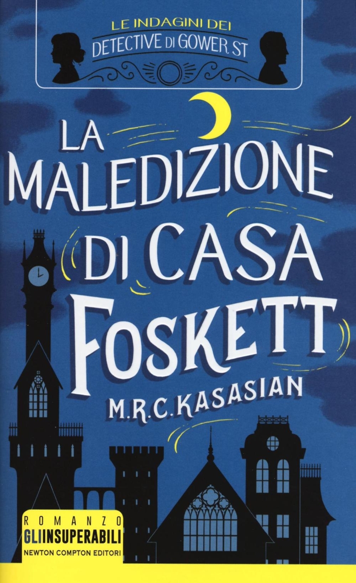 La maledizione di casa Foskett. Le indagini dei detective di Gower St La maledizione di casa Foskett. Le indagini dei detective di Gower St