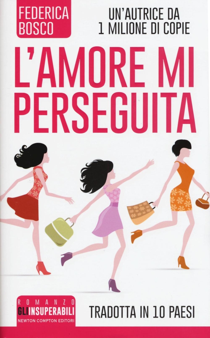 L'amore mi perseguita L'amore mi perseguita