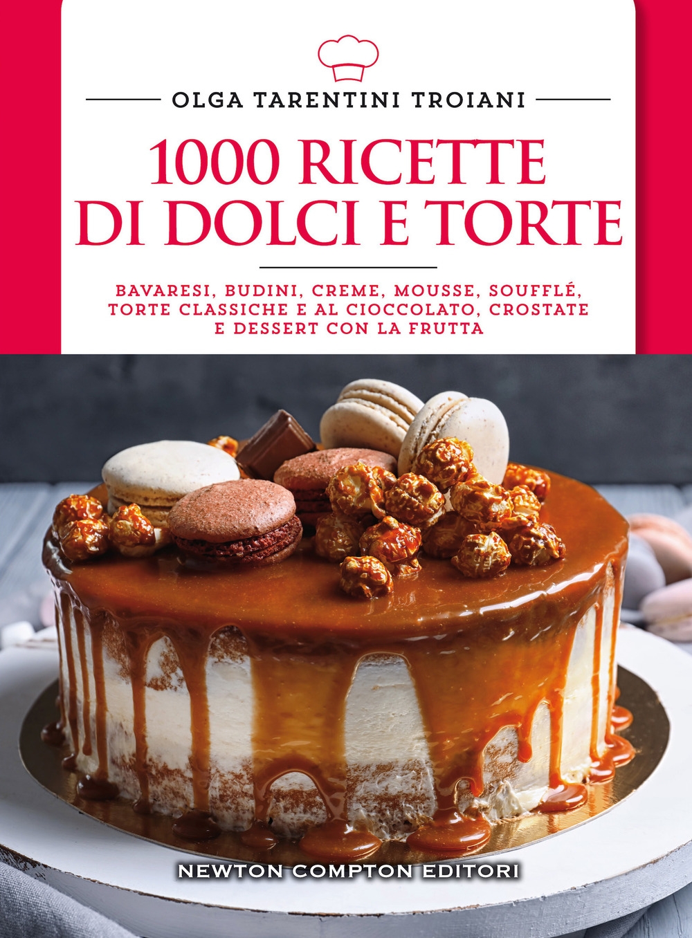 1000 ricette di dolci e torte 1000 ricette di dolci e torte