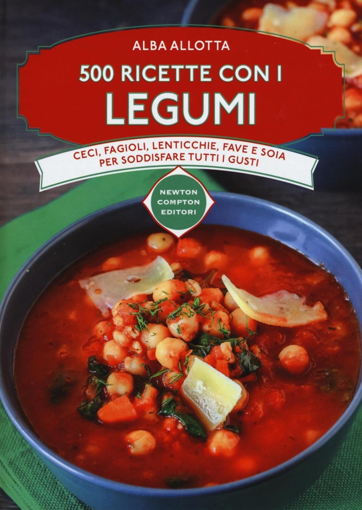 500 ricette con i legumi 500 ricette con i legumi