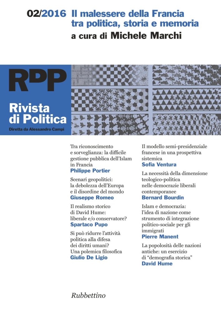Rivista di politica (2016). Vol. 2: Il malessere della Francia tra politica, storia e memoria Rivista di politica (2016). Vol. 2: Il malessere della Francia tra politica, storia e memoria