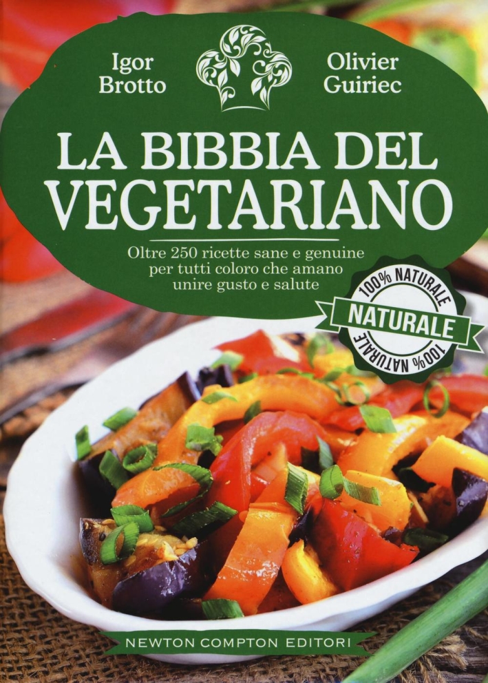 La bibbia del vegetariano La bibbia del vegetariano