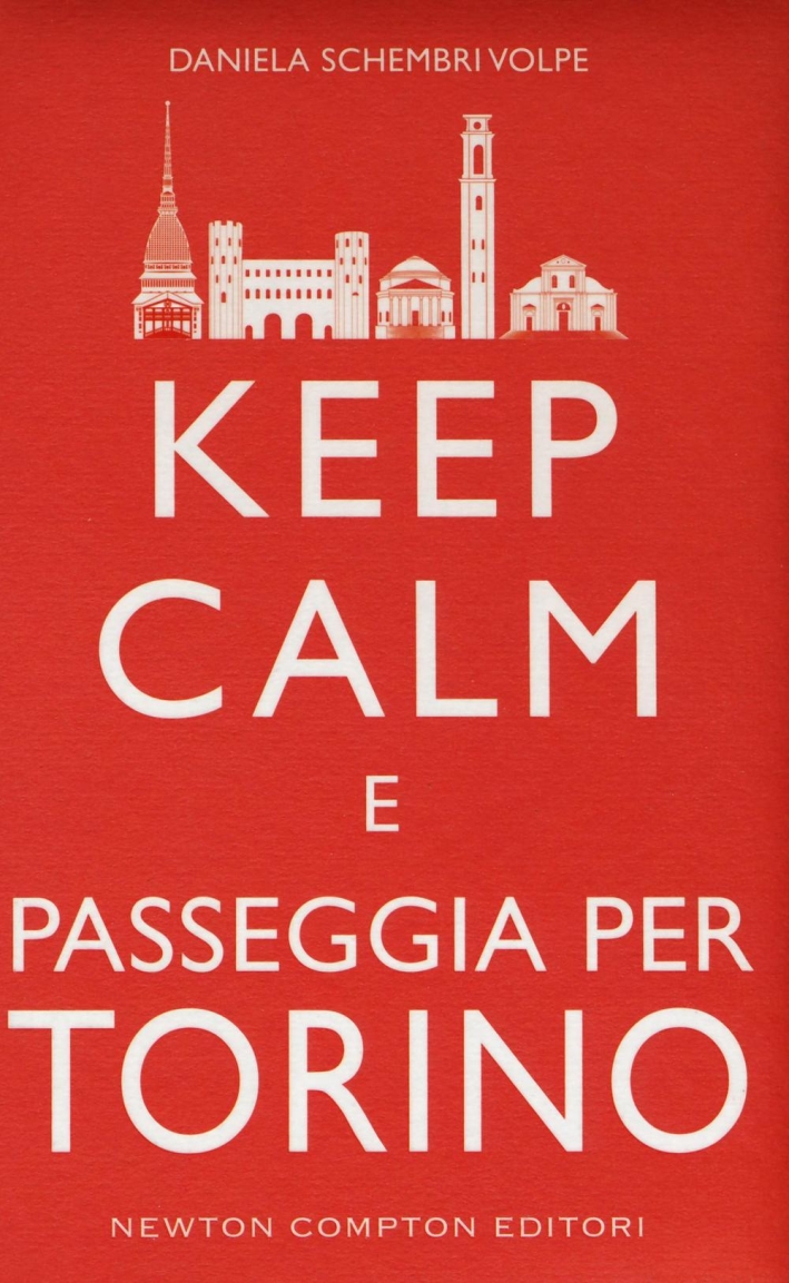 Keep calm e passeggia per Torino Keep calm e passeggia per Torino