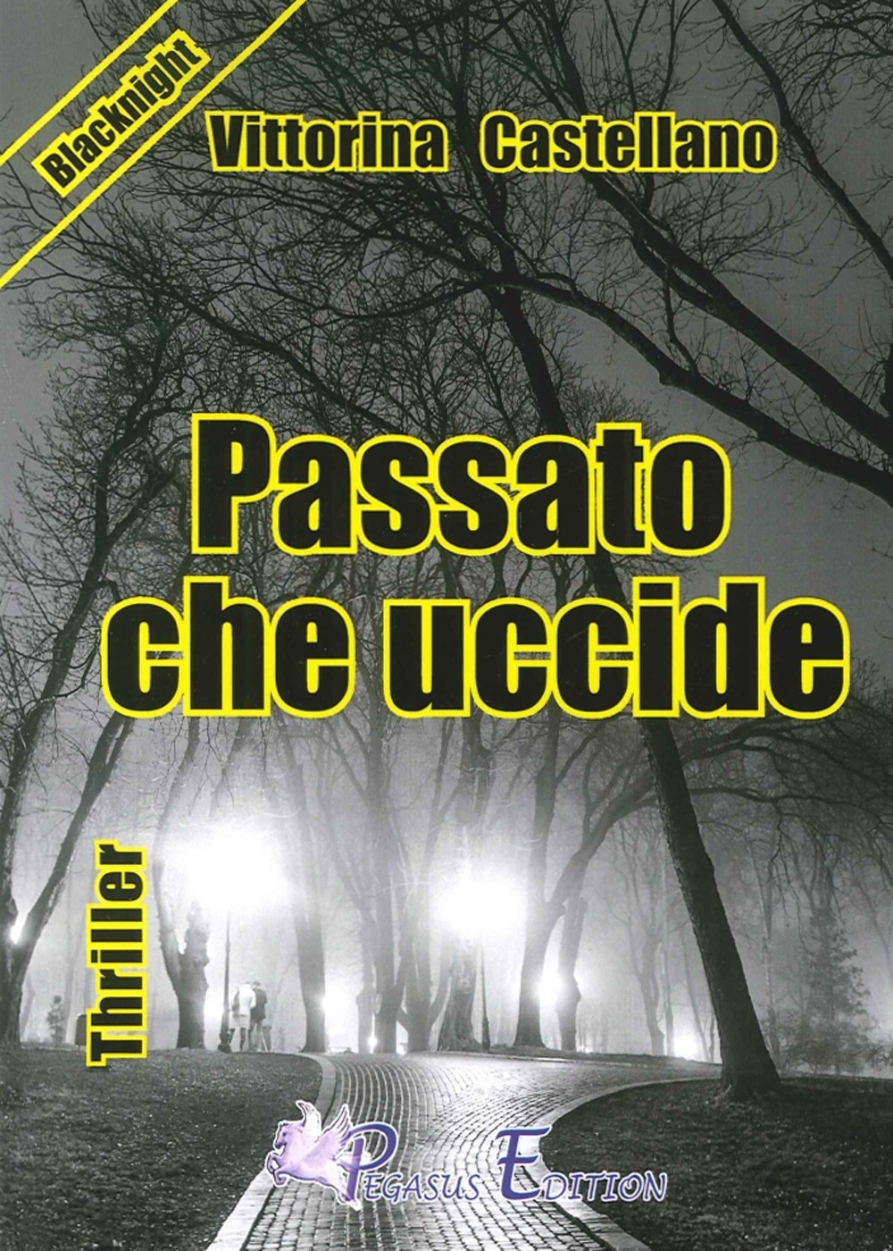 Passato che Uccide Passato che Uccide