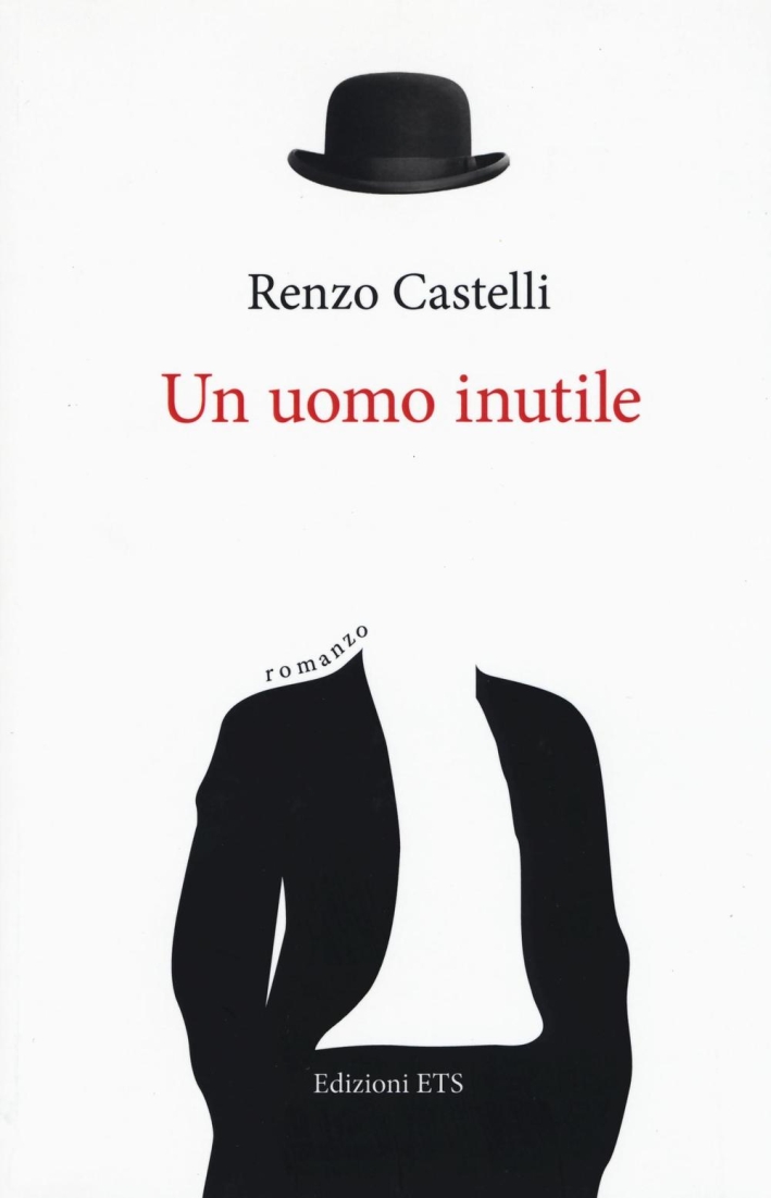 Un uomo inutile Un uomo inutile