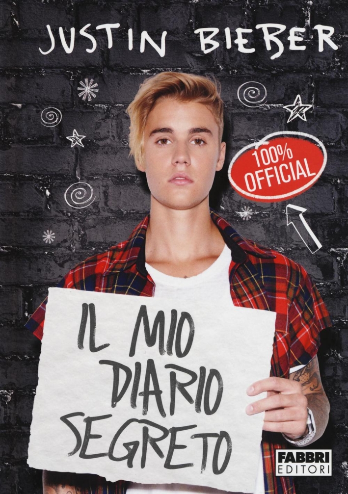 Justin Bieber. Il mio diario segreto Justin Bieber. Il mio diario segreto