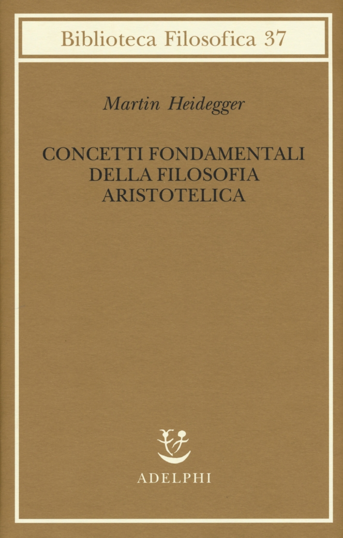 Concetti fondamentali della filosofia aristotelica Concetti fondamentali della filosofia aristotelica