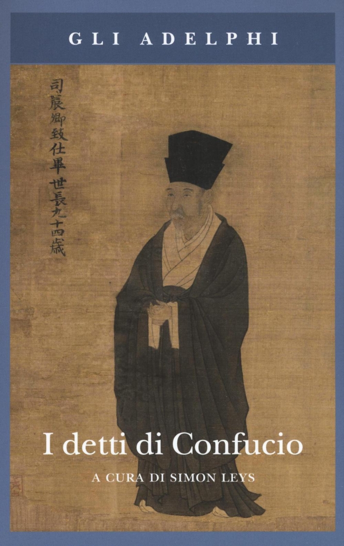 I detti di Confucio I detti di Confucio