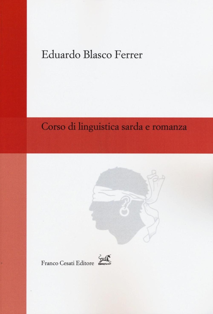Corso di linguistica sarda e romanza Corso di linguistica sarda e romanza