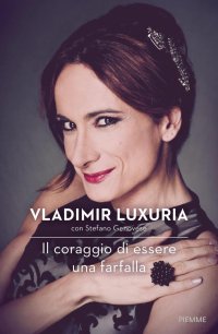 Il coraggio di essere una farfalla