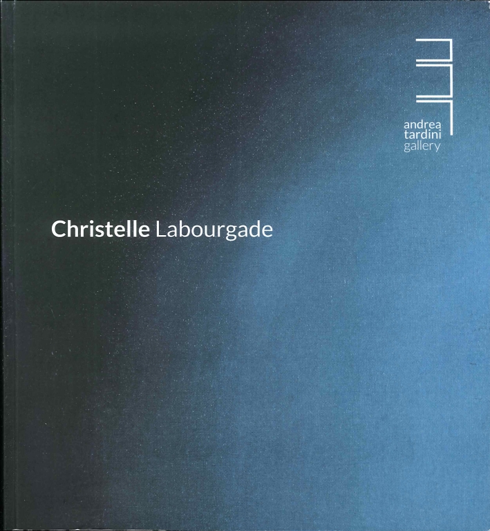 Christelle Labourgade. Edizione Italiano/Francese Christelle Labourgade. Edizione Italiano/Francese