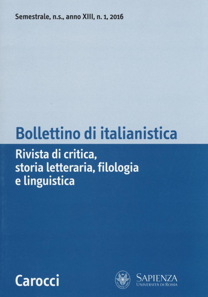 Bollettino di Italianistica (2016). Vol. 1 Bollettino di Italianistica (2016). Vol. 1