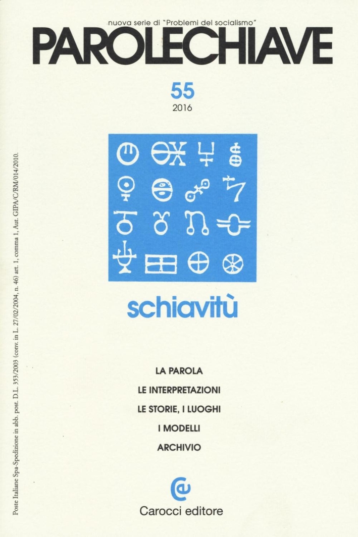 Parolechiave (2016). Vol. 55: Schiavitù Parolechiave (2016). Vol. 55: Schiavitù