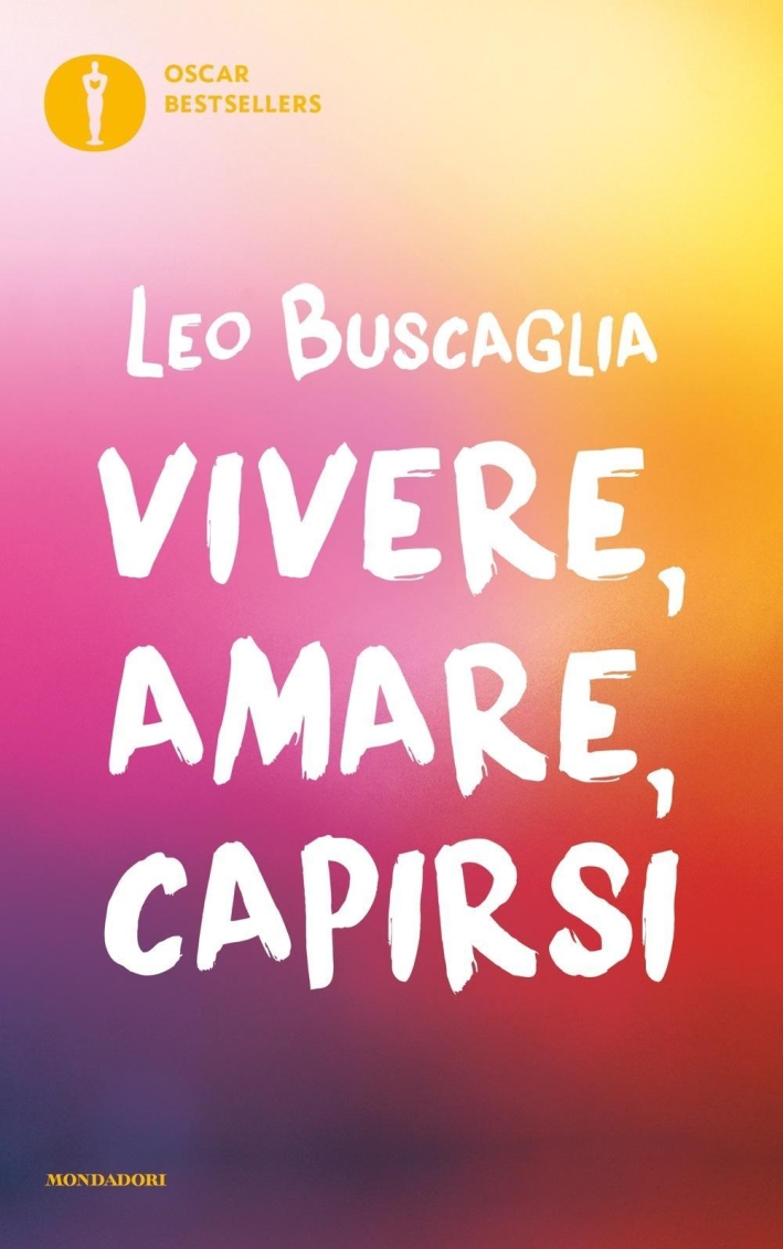 Vivere, amare, capirsi. Vivere, amare, capirsi.