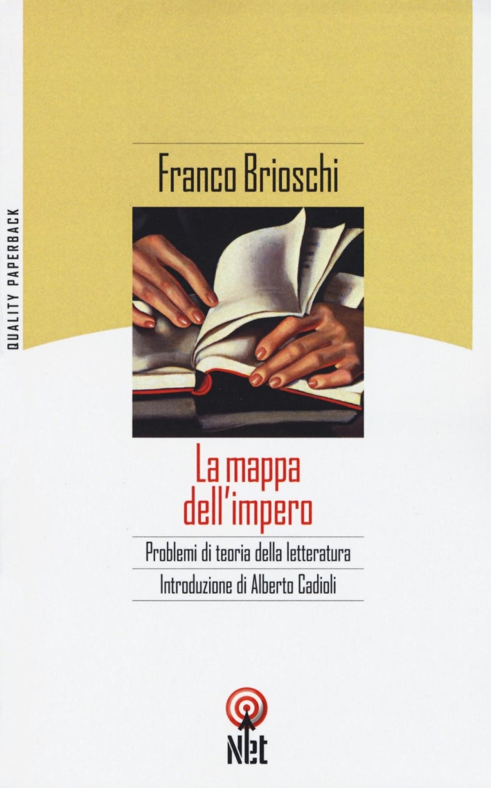 La mappa dell'impero. Problemi di teoria della letteratura La mappa dell'impero. Problemi di teoria della letteratura