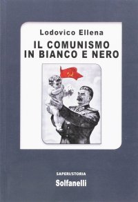 Il comunismo in bianco e nero