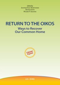 Return to the oikos. Ways to recover our common home