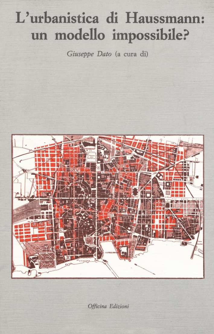 L'Urbanistica di Haussmann: un Modello Impossibile? L'Urbanistica di Haussmann: un Modello Impossibile?
