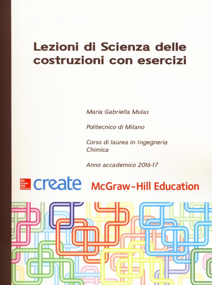 Lezioni di scienza delle costruzioni con esercizi Lezioni di scienza delle costruzioni con esercizi