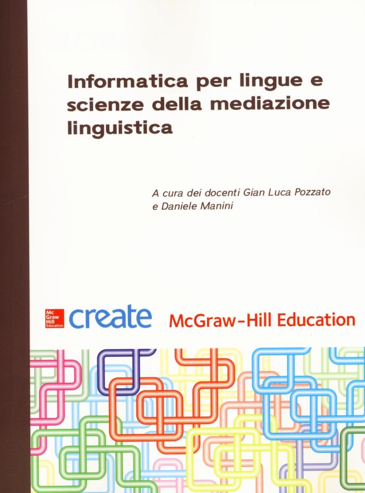 Informatica per lingue e scienze della mediazione linguistica Informatica per lingue e scienze della mediazione linguistica