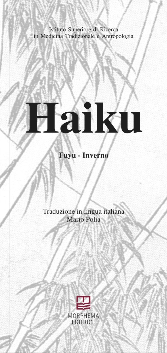 Haiku. Fuyu. Inverno Haiku. Fuyu. Inverno