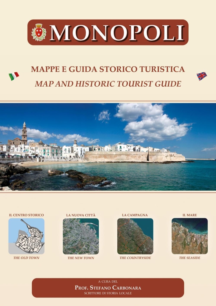 Monopoli. Mappe e guida storico turistica. Ediz. multilingue Monopoli. Mappe e guida storico turistica. Ediz. multilingue