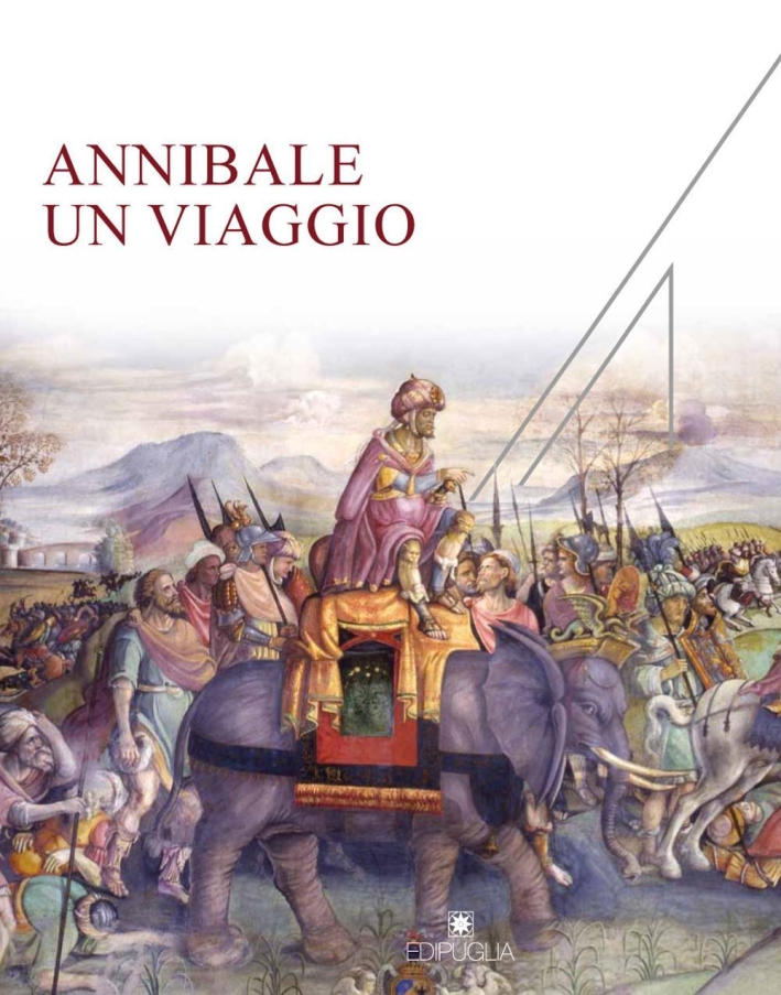 Annibale. Un viaggio Annibale. Un viaggio