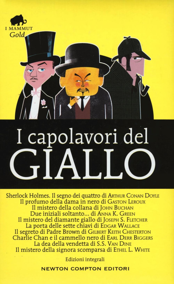 I capolavori del giallo. Ediz. integrali I capolavori del giallo. Ediz. integrali