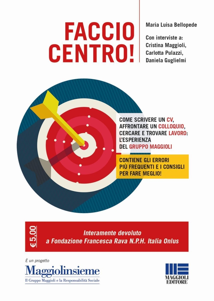 Faccio centro! Faccio centro!
