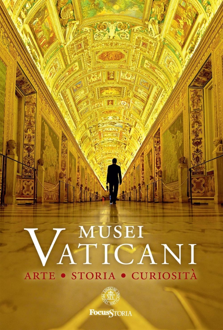 Musei Vaticani. Arte storia curiosità. Musei Vaticani. Arte storia curiosità.