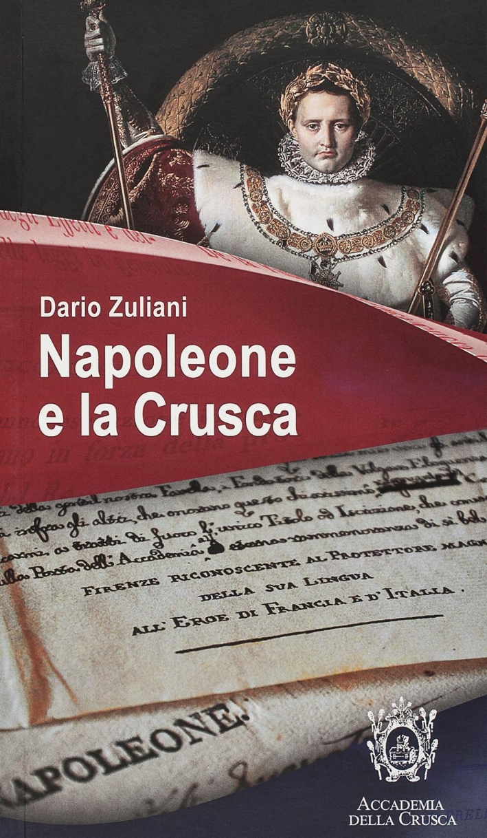 Napoleone e la Crusca. Mostra documentaria. Villa medicea di Castello Napoleone e la Crusca. Mostra documentaria. Villa medicea di Castello