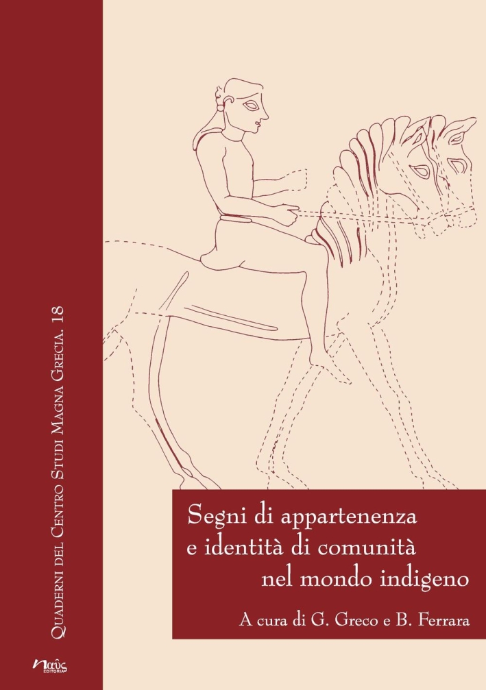 Segni di appartenenza e identità di comunità nel mondo indigeno. Segni di appartenenza e identità di comunità nel mondo indigeno.