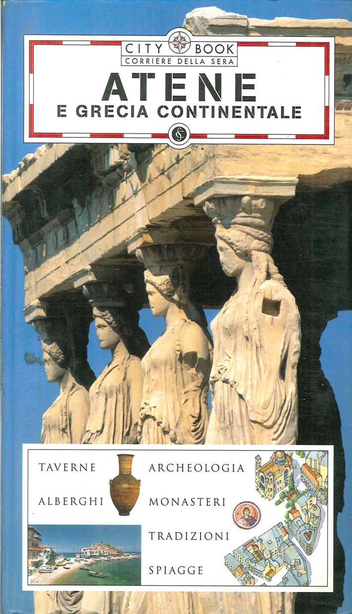 City Book. Atene e Grecia Continentale City Book. Atene e Grecia Continentale