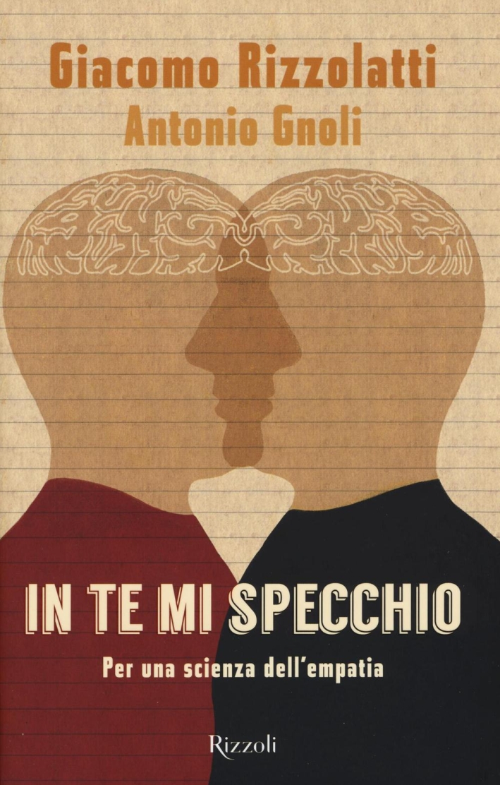 In te mi specchio. Per una scienza dell'empatia In te mi specchio. Per una scienza dell'empatia
