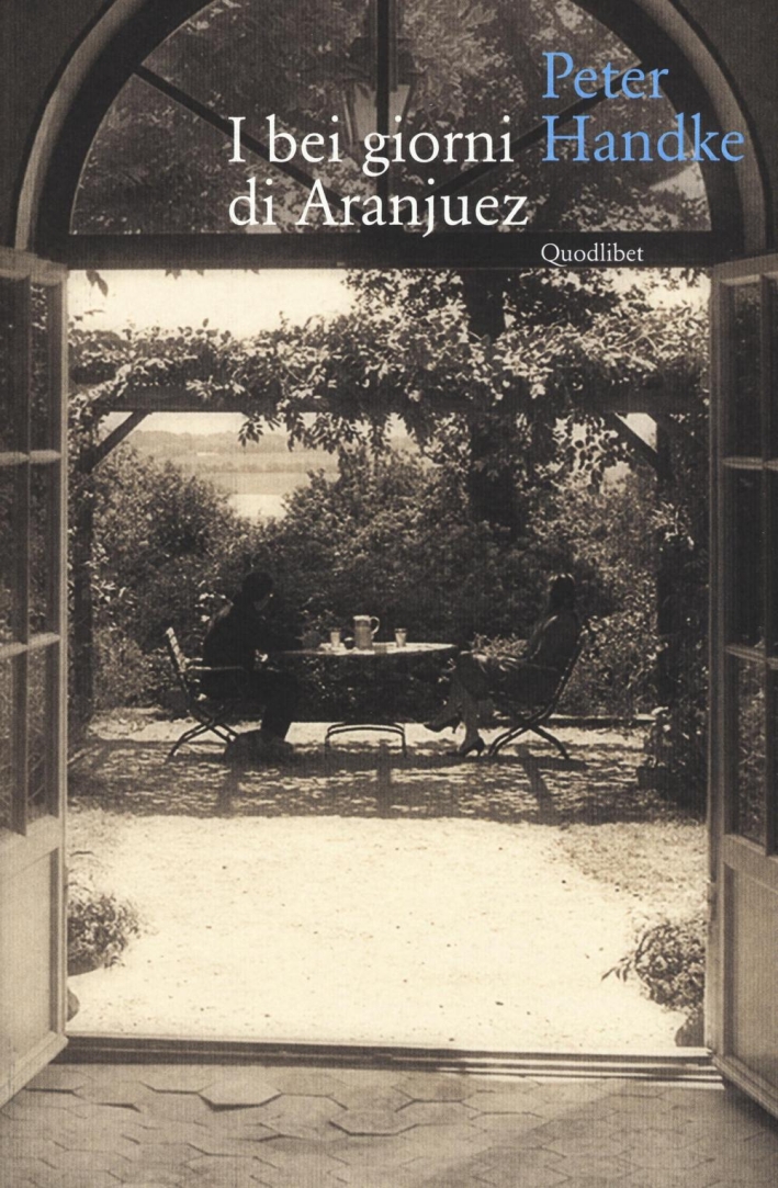 I bei giorni di Aranjuez I bei giorni di Aranjuez