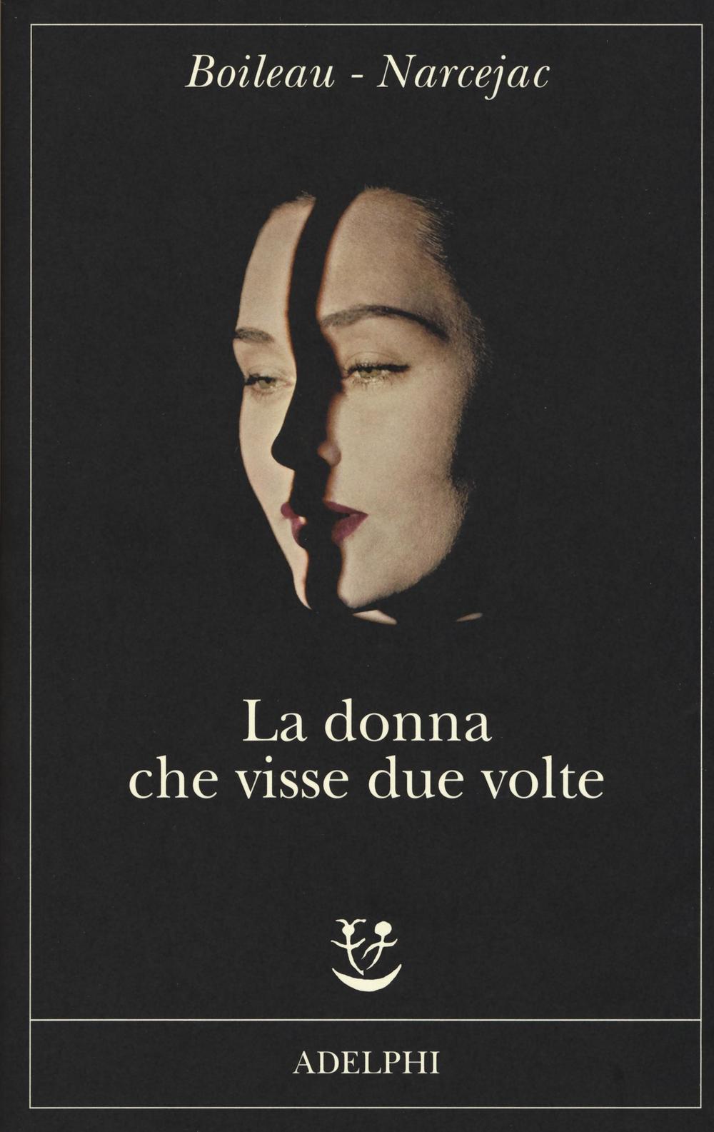 La donna che visse due volte La donna che visse due volte