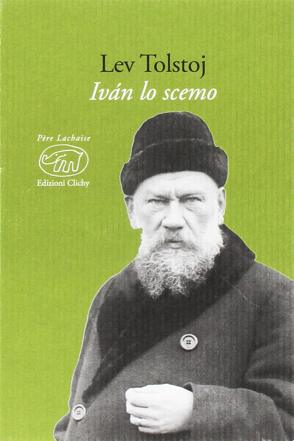 Ivan lo scemo Ivan lo scemo