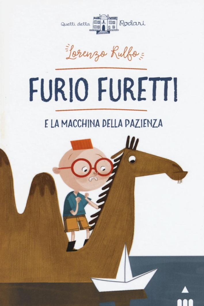 Furio Furetti e la macchina della pazienza Furio Furetti e la macchina della pazienza