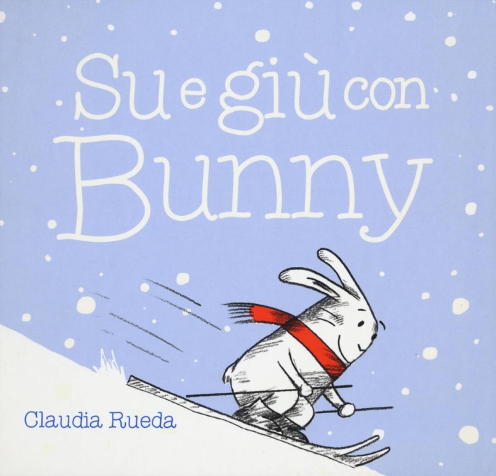 Su e giù con Bunny. Ediz. illustrata Su e giù con Bunny. Ediz. illustrata