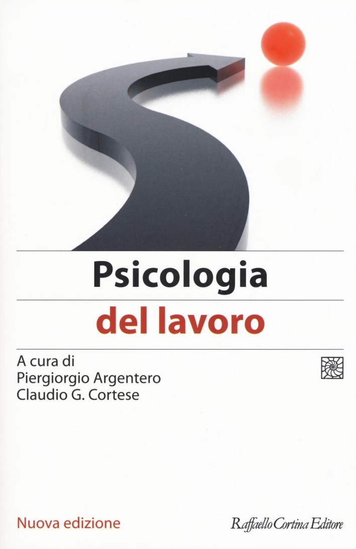 Psicologia del lavoro. Psicologia del lavoro.