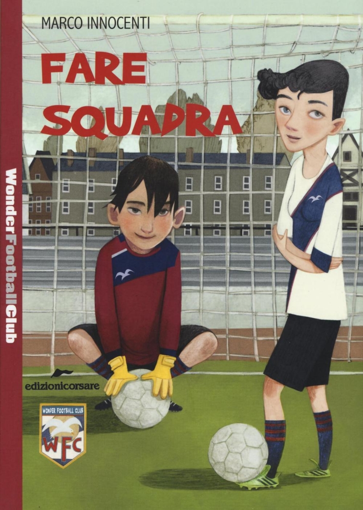 Fare squadra Fare squadra