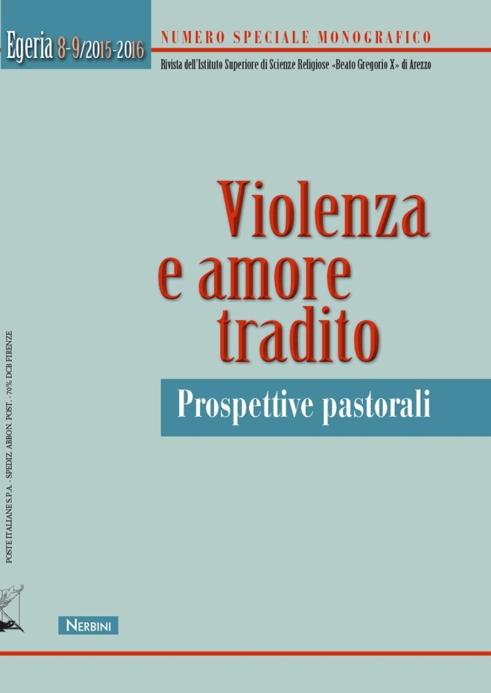 Egeria. Rivista dell'Istituto Superiore di scienze religiose Egeria. Rivista dell'Istituto Superiore di scienze religiose