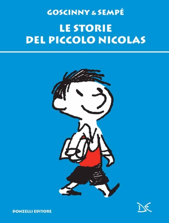 Le storie del piccolo Nicolas. Le storie del piccolo Nicolas.