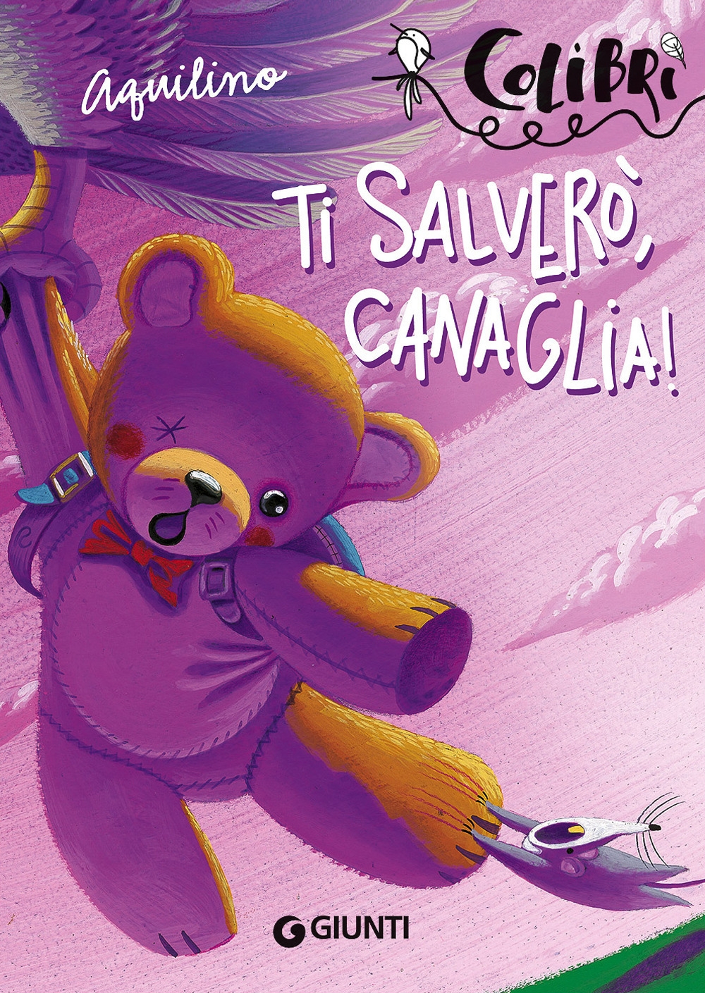 Ti salverò canaglia! Ti salverò canaglia!